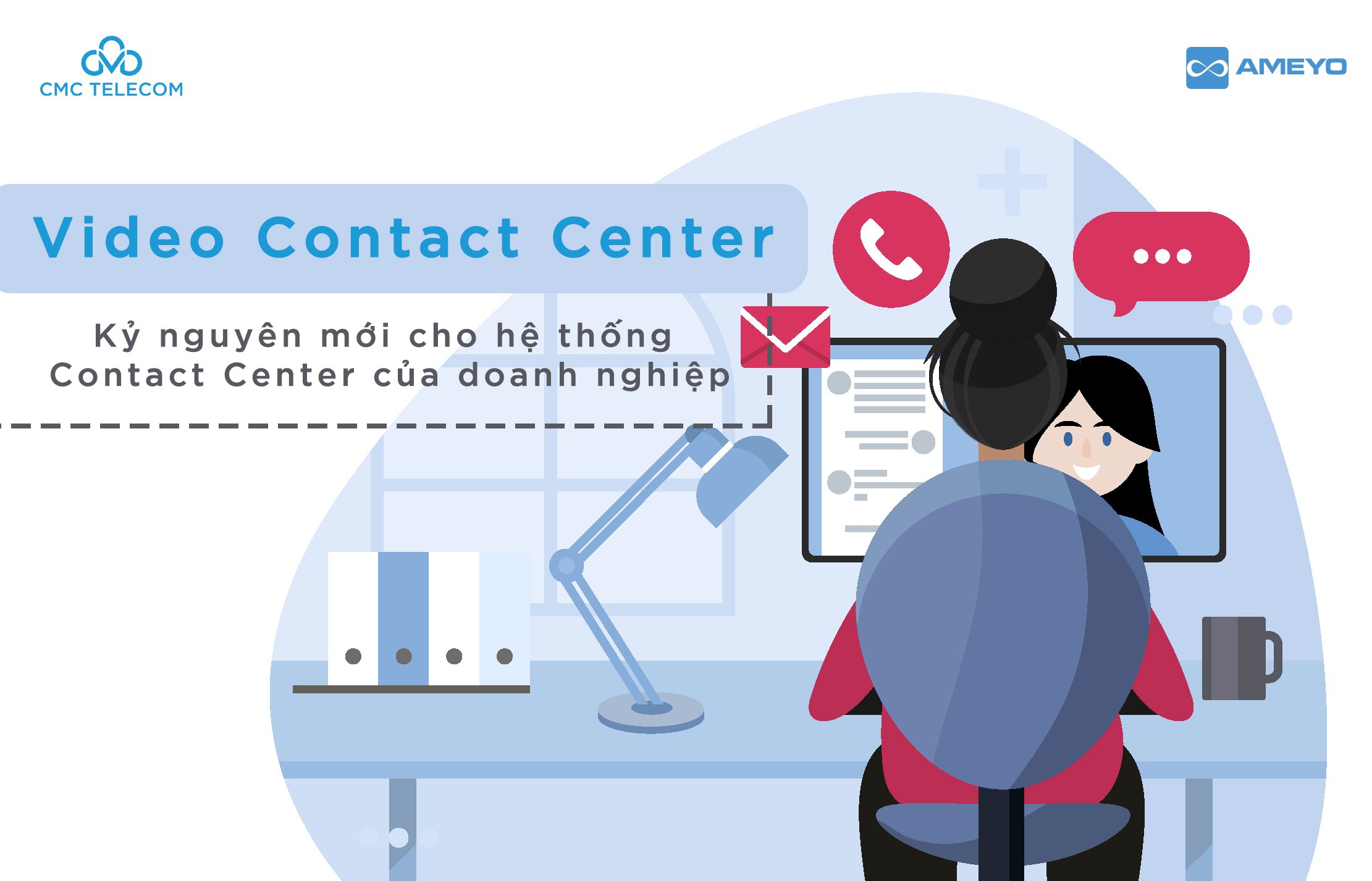 Contact Center Ameyo - Hệ thống Chăm Sóc Khách Hàng cho Doanh Nghiệp